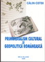 Primordialismul cultural şi geopolitica românească interbelică: lecturi în oglindă, Autor: Călin Cotoi